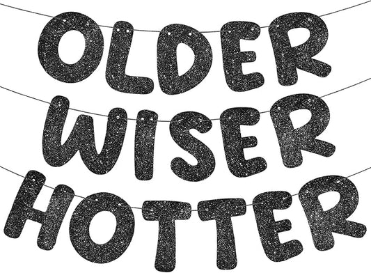 Set of 3 Pre Strung Older Wiser Hotter Glitter Banner Funny Birthday Banner for Women 30th 40th 50th 60th 70th 80th Birthday Party Decorations Sign Gift(Black)